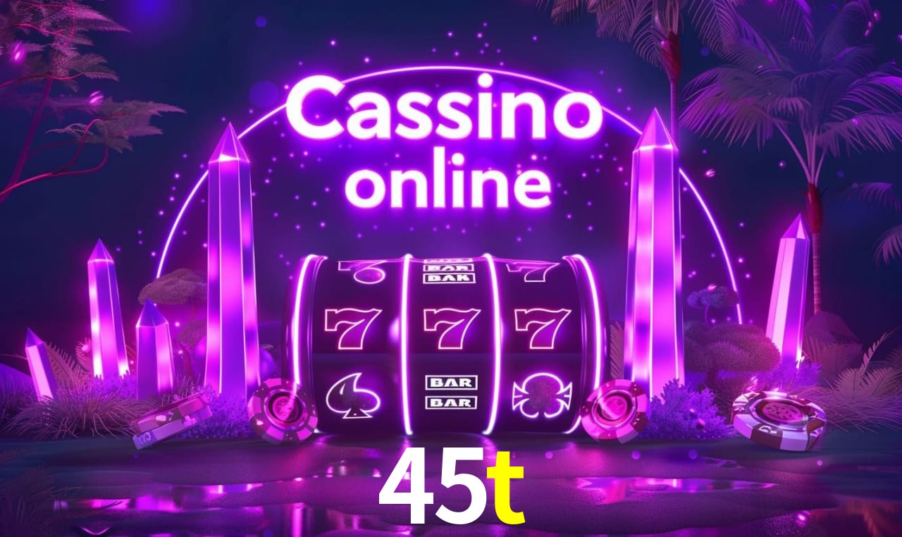 Recursos de Bônus 45t
