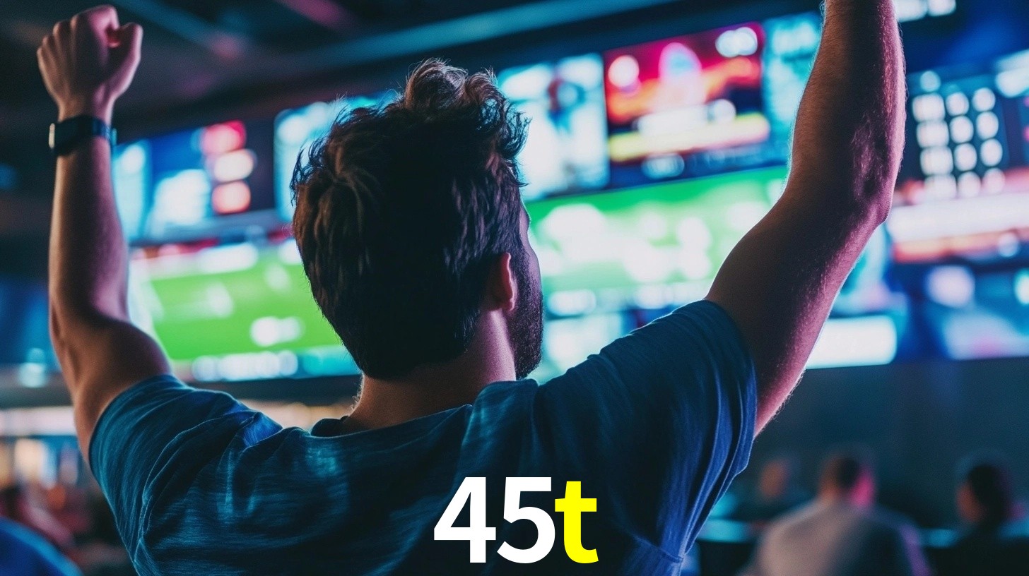 45t: Seu Especialista em Apostas Esportivas Brasileiras